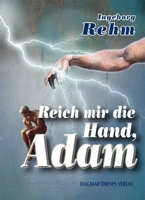 Reich mir die Hand, Adam
