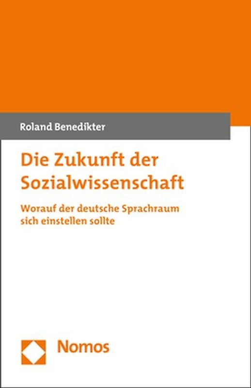 Die Zukunft der Sozialwissenschaft