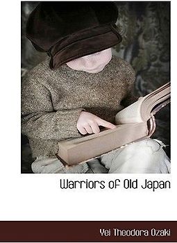 Warriors of Old Japan