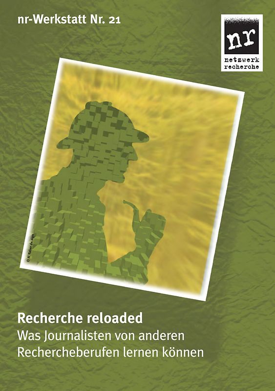 nr-Werkstatt Nr. 21: Recherche Reloaded.