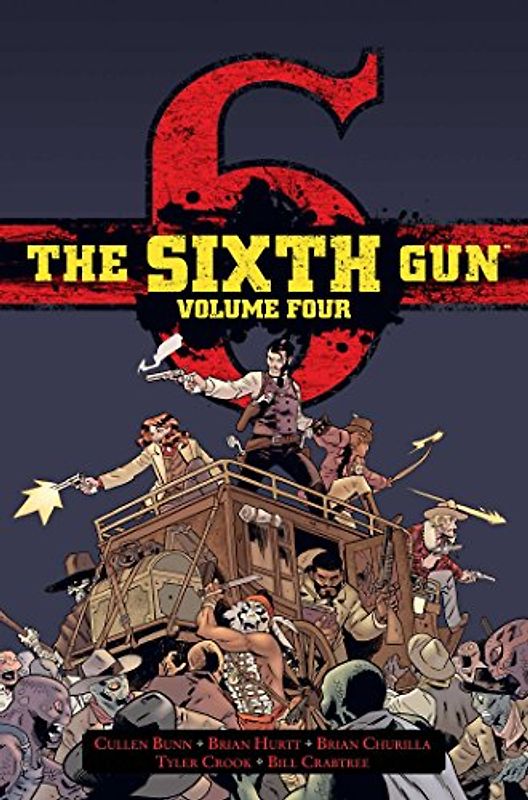 The Sixth Gun Hardcover Volume 4: Deluxe Edition