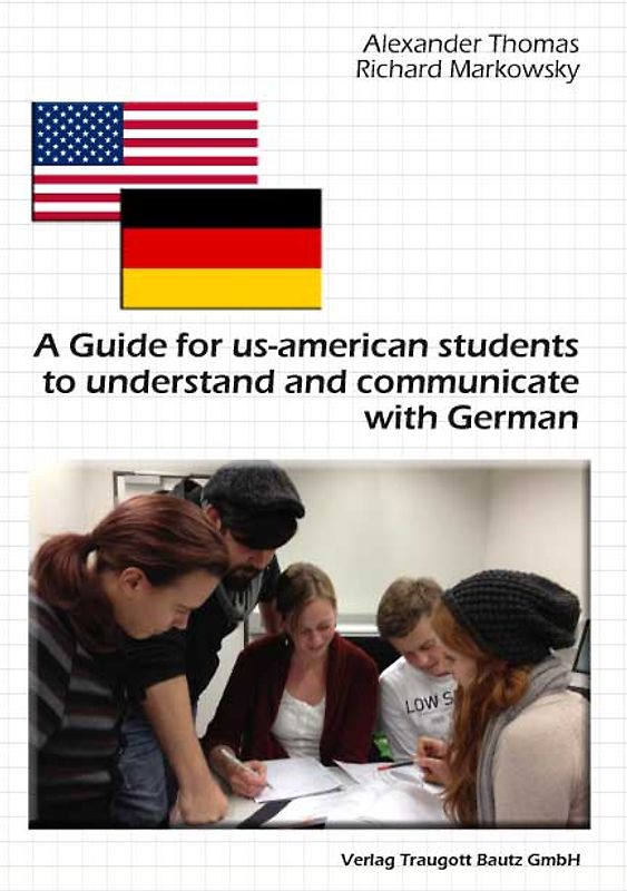 A Guide for us-american students to understand and communicate with Germans