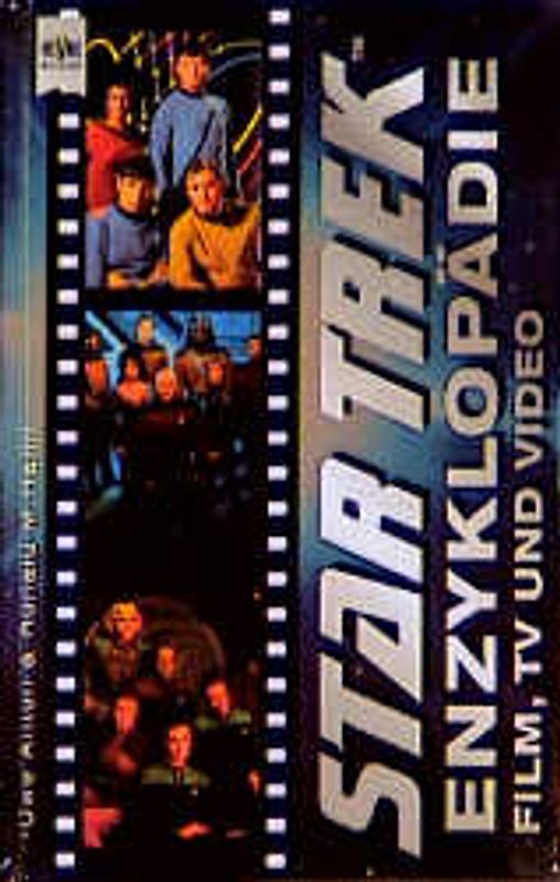 Star Trek Enzyklopädie. Film, TV und Video