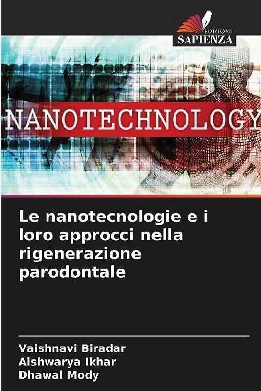 Le nanotecnologie e i loro approcci nella rigenerazione parodontale