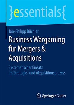 Business Wargaming für Mergers & Acquisitions