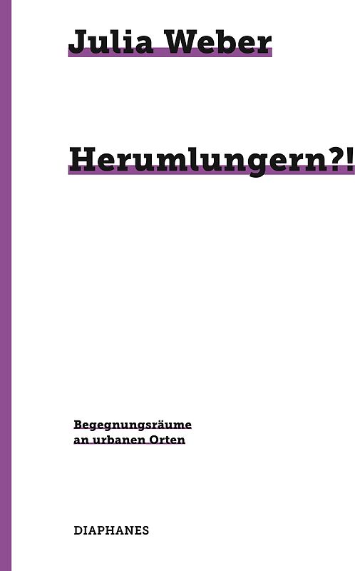 Herumlungern?!