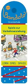 Bandolo. Spiele zur Verkehrserziehung