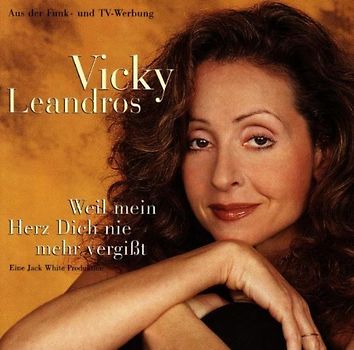 Vicky Leandros - Weil Mein Herz Dich Nie Mehr Vergisst
