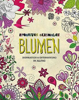 Kreatives ausmalen - Blumen