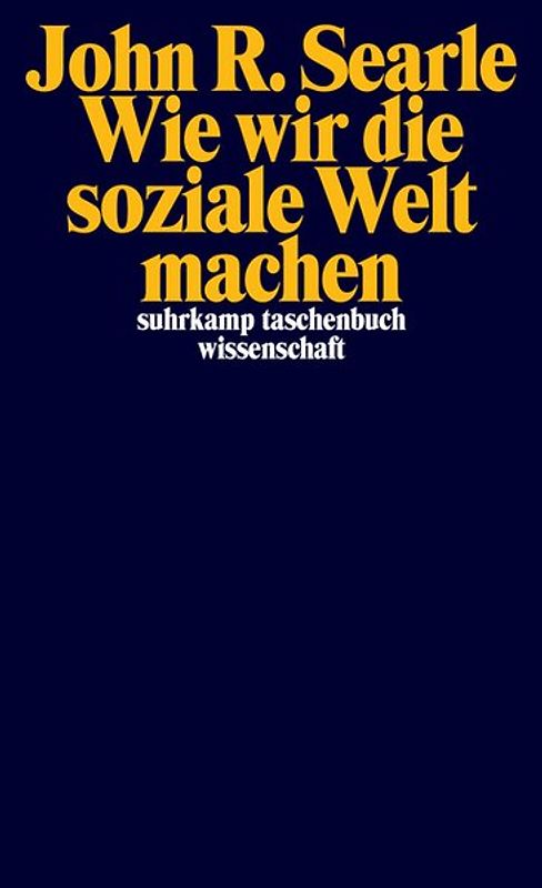 Wie wir die soziale Welt machen