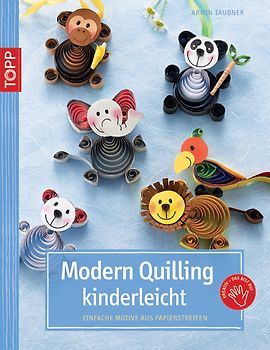 Modern Quilling kinderleicht