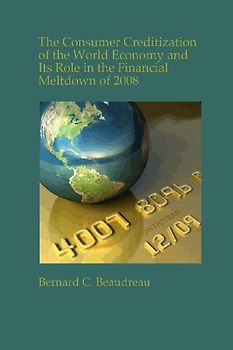 The Consumer Creditization of the World Economy