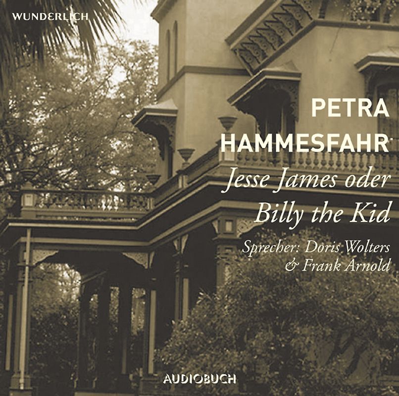 Jesse James oder Billy the Kid