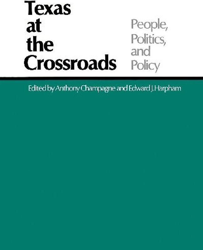 Texas at the Crossroads