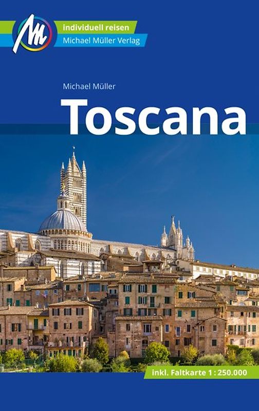 Toskana Reiseführer Michael Müller Verlag