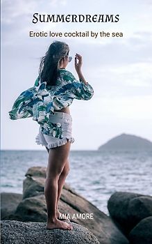 Summerdreams *Holiday reading, erotic novel*