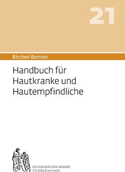Bircher-Benner 21 Handbuch für Hautkranke und Hautempfindliche