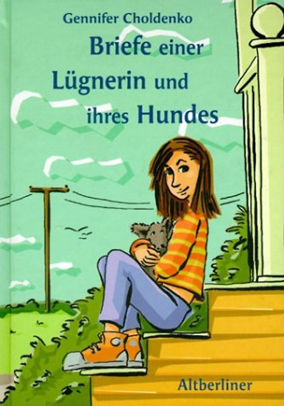 Briefe einer Luegnerin und ihres Hundes