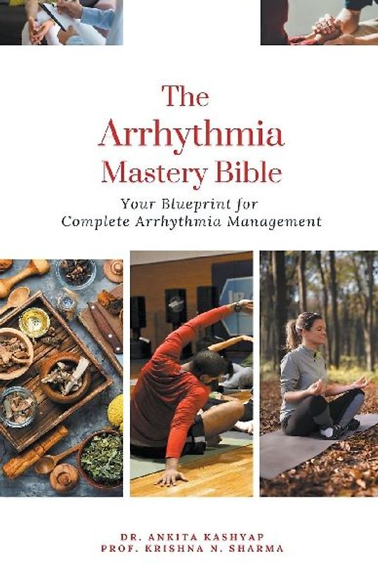 The Arrhythmia Mastery Bible