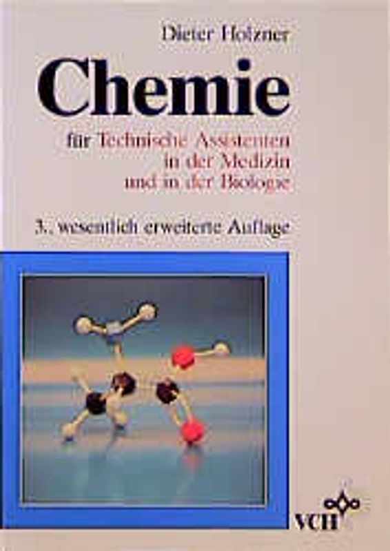 Chemie für Technische Assistenten in der Medizin und in der Biologie