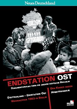 Endstation Ost: Dokumentarfilme über die andere deutsche Republik DVD