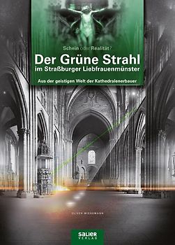 Der Grüne Strahl im Straßburger Liebfrauenmünster