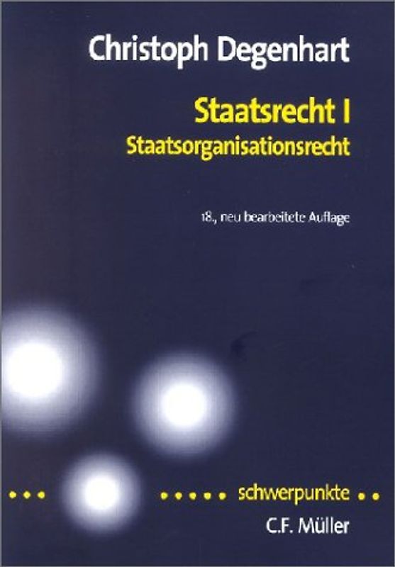Staatsrecht I. Staatsorganisationsrecht
