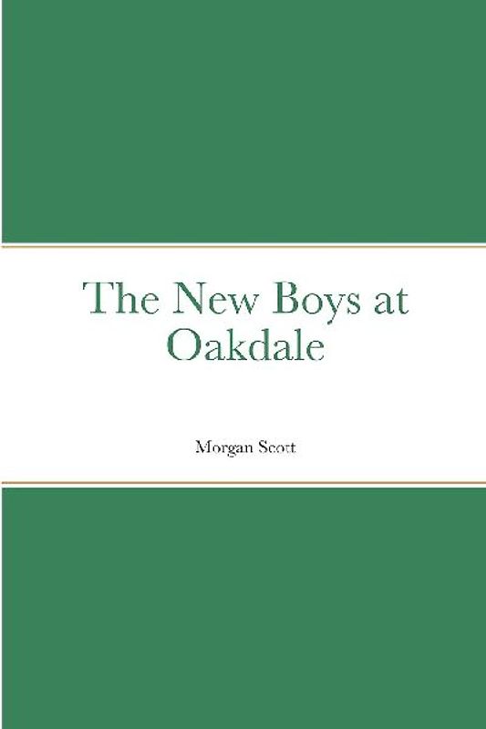 The New Boys at Oakdale