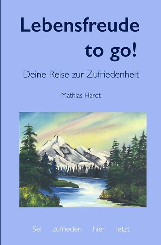 AHA, ich lebe! / Lebensfreude to go!