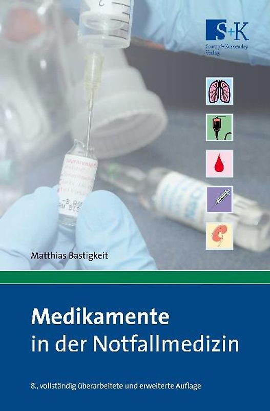 Medikamente in der Notfallmedizin
