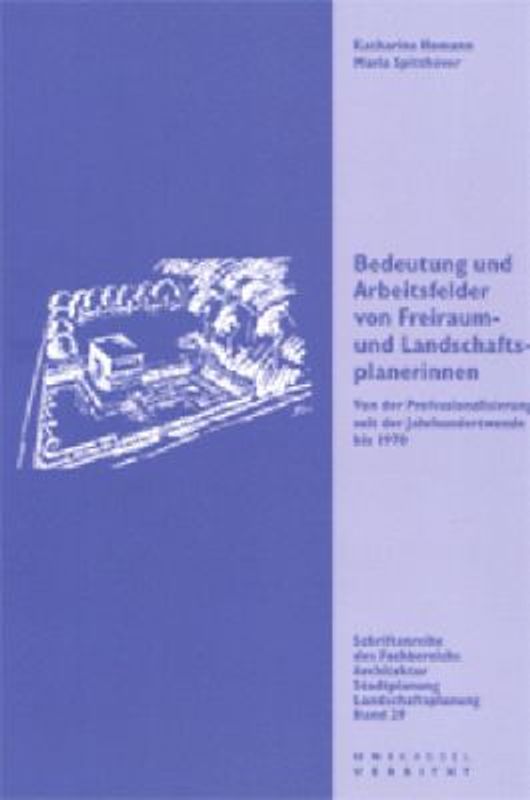 Bedeutung und Arbeitsfelder von Freiraum- und Landschaftsplanerinnen