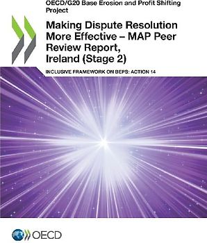Making Dispute Resolution More Effective - MAP Peer Review Report, Ireland (Stage 2)