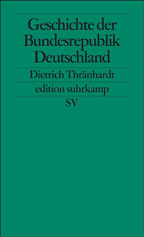Geschichte der Bundesrepublik Deutschland
