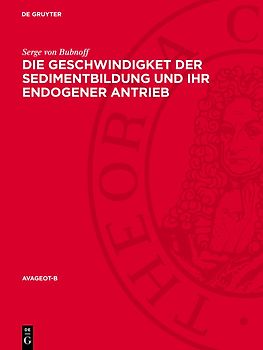Die Geschwindigket der Sedimentbildung und ihr endogener Antrieb