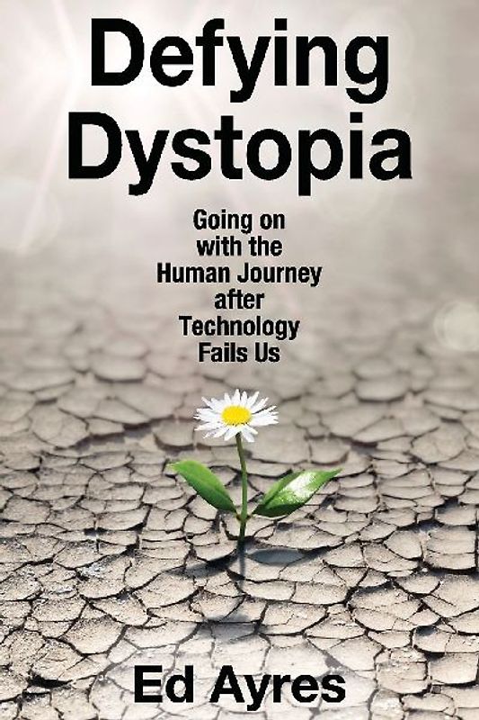 Defying Dystopia