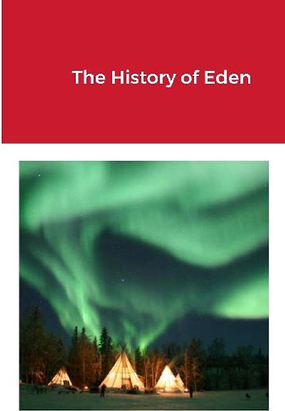 The History of Eden