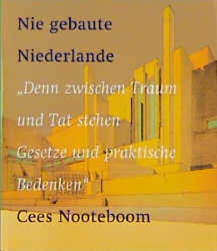 Nie gebaute Niederlande