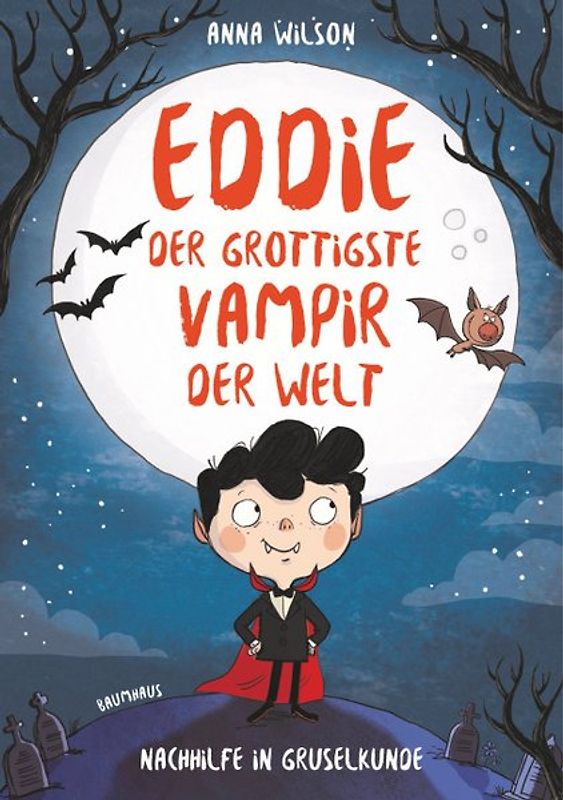 Eddie, der grottigste Vampir der Welt - Nachhilfe in Gruselkunde