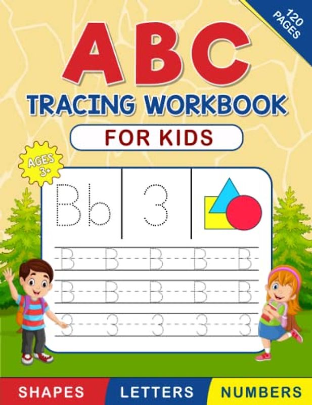 ABC Tracing Workbook For Kids: Handwriting Practice Workbook ,Trace Letters, Numbers And Shapes. Perfect For Pre-schoolers And Toddlers to Learn How to Shape Characters And Alphabets.