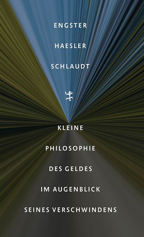 Kleine Philosophie des Geldes im Augenblick seines Verschwindens