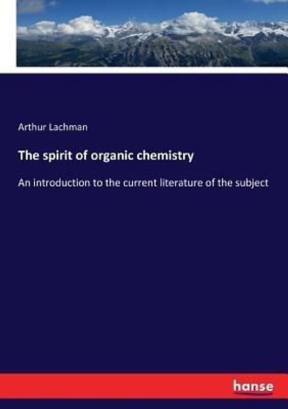 The spirit of organic chemistry