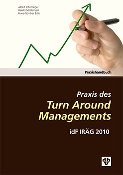 Praxis des Turn Around Managements
