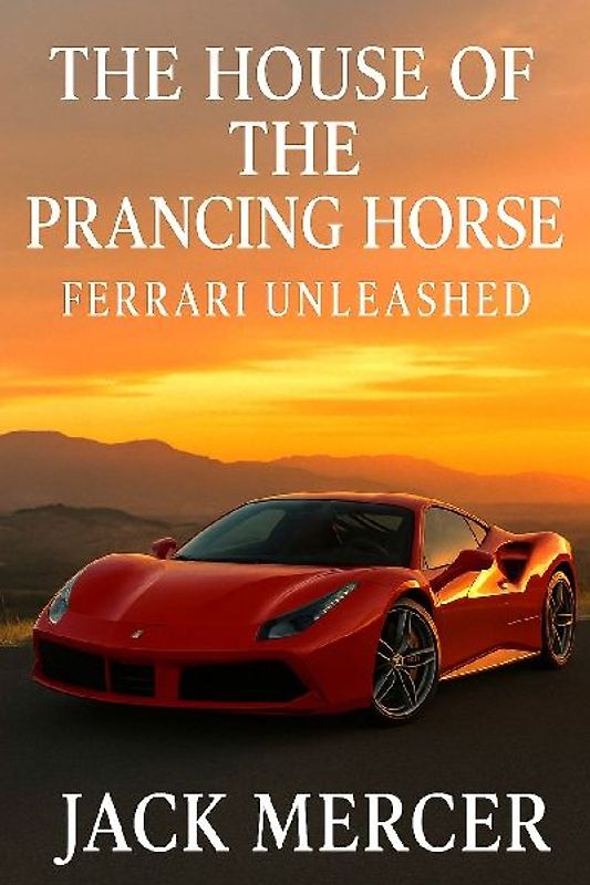 The House of the Prancing Horse