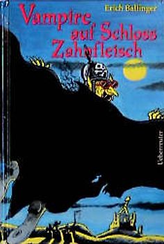 Vampire auf Schloss Zahnfleisch