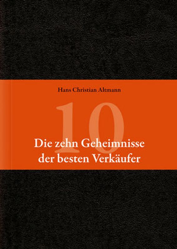 Die 10 Geheimnisse der besten Verkäufer