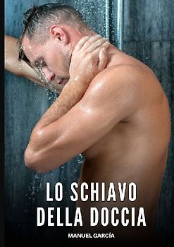 Lo Schiavo della Doccia