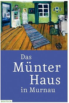 Das Münter-Haus in Murnau