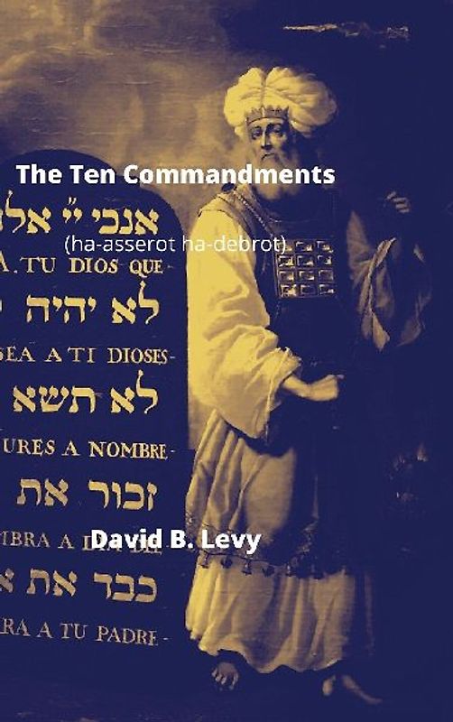 The Ten Commandments (Ha-asserot ha-debrot)