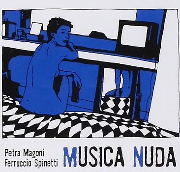 Musica Nuda Magoni & Spinetti - Musica Nuda I