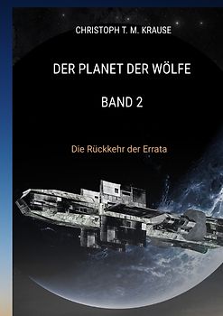 Der Planet der Wölfe - Band 2